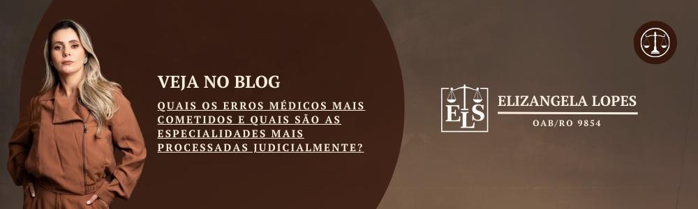 Quais os Erros Médicos mais Cometidos e quais são as Especialidades mais Processadas Judicialmente?